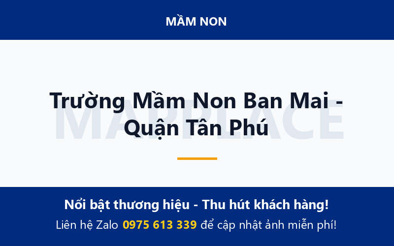 Trường Mầm Non Ban Mai - Quận Tân Phú
