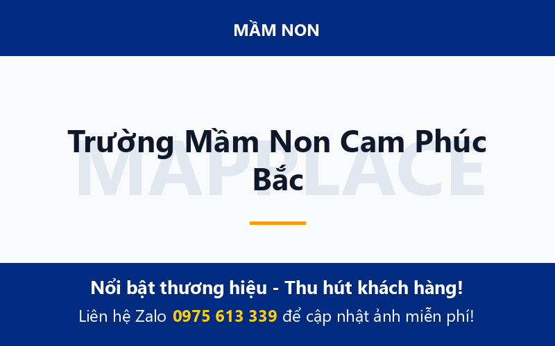 Trường Mầm Non Cam Phúc Bắc