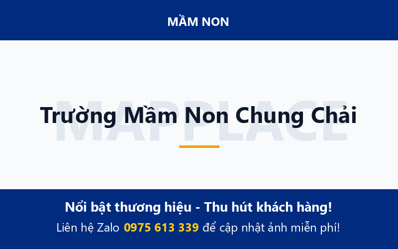 Trường Mầm Non Chung Chải