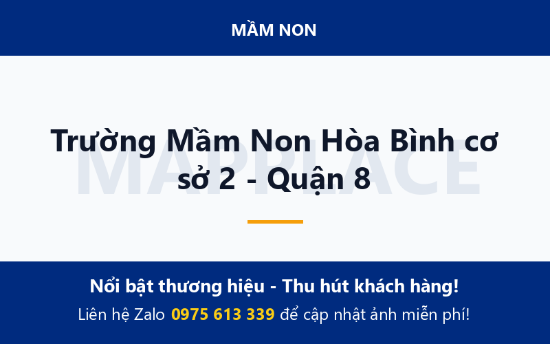 Trường Mầm Non Hòa Bình cơ sở 2 - Quận 8