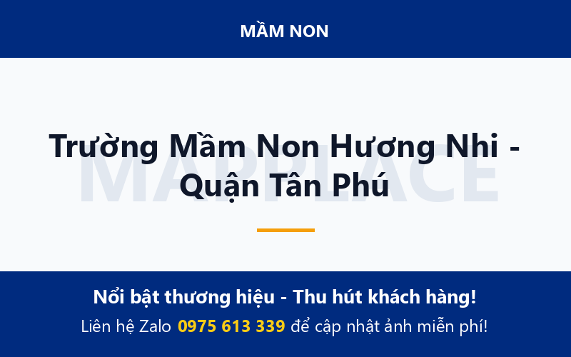 Trường Mầm Non Hương Nhi - Quận Tân Phú