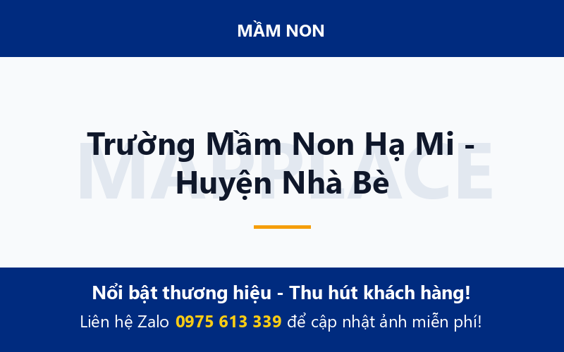 Trường Mầm Non Hạ Mi - Huyện Nhà Bè