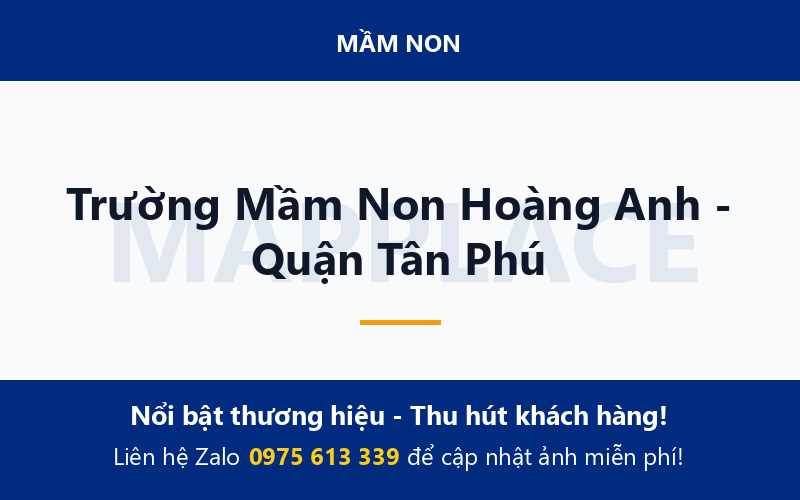 Trường Mầm Non Hoàng Anh - Quận Tân Phú