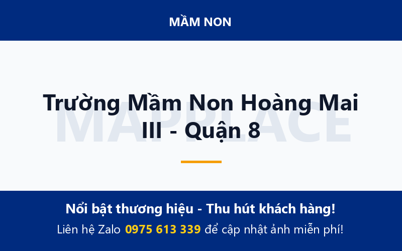 Trường Mầm Non Hoàng Mai III - Quận 8