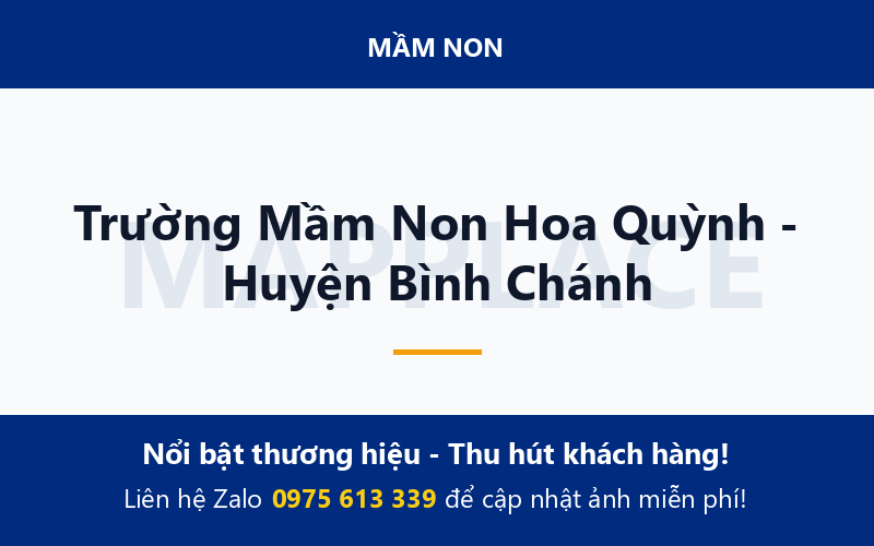 Trường Mầm Non Hoa Quỳnh - Huyện Bình Chánh
