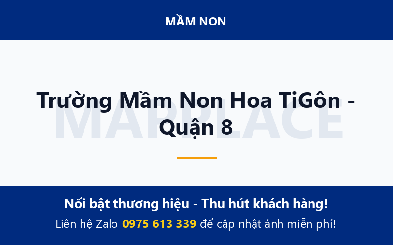 Trường Mầm Non Hoa TiGôn - Quận 8