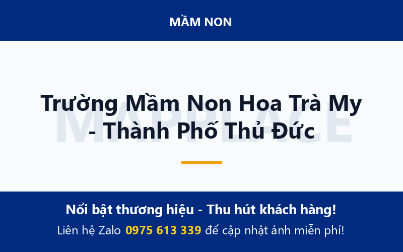 Trường Mầm Non Hoa Trà My - Thành Phố Thủ Đức