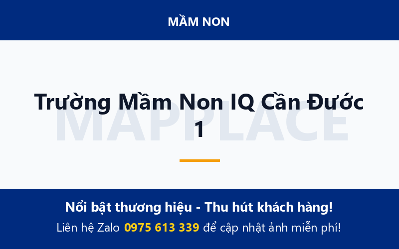 Trường Mầm Non IQ Cần Đước 1