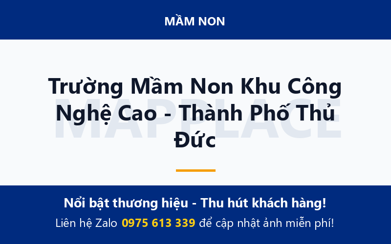 Trường Mầm Non Khu Công Nghệ Cao - Thành Phố Thủ Đức