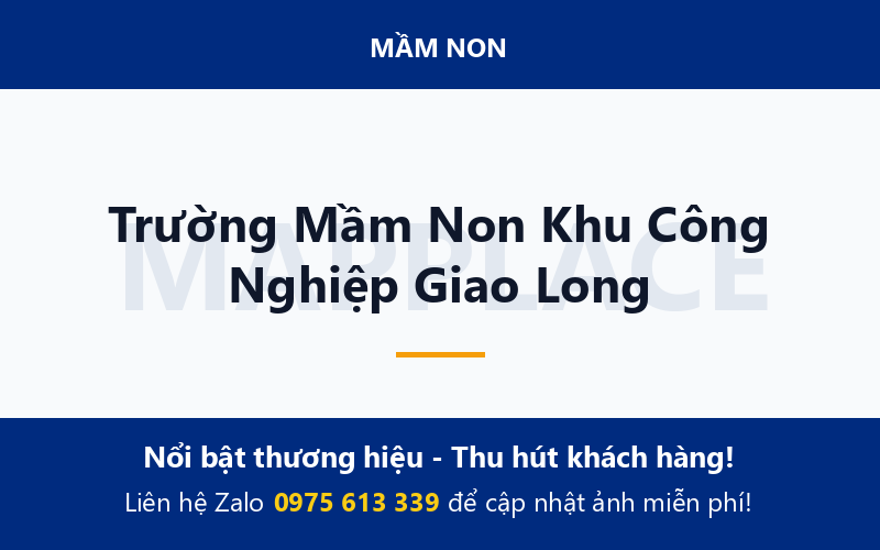 Trường Mầm Non Khu Công Nghiệp Giao Long