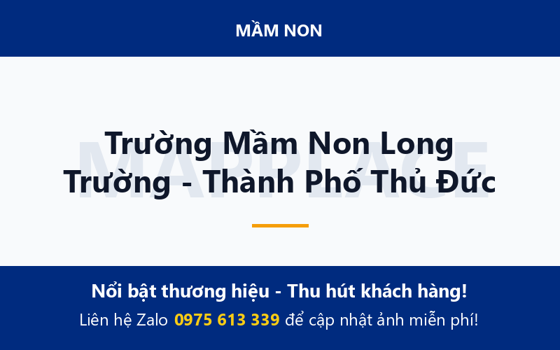 Trường Mầm Non Long Trường - Thành Phố Thủ Đức