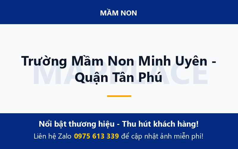 Trường Mầm Non Minh Uyên - Quận Tân Phú