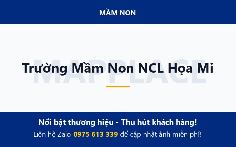 Trường Mầm Non NCL Họa Mi