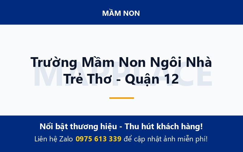 Trường Mầm Non Ngôi Nhà Trẻ Thơ - Quận 12