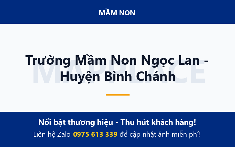 Trường Mầm Non Ngọc Lan - Huyện Bình Chánh