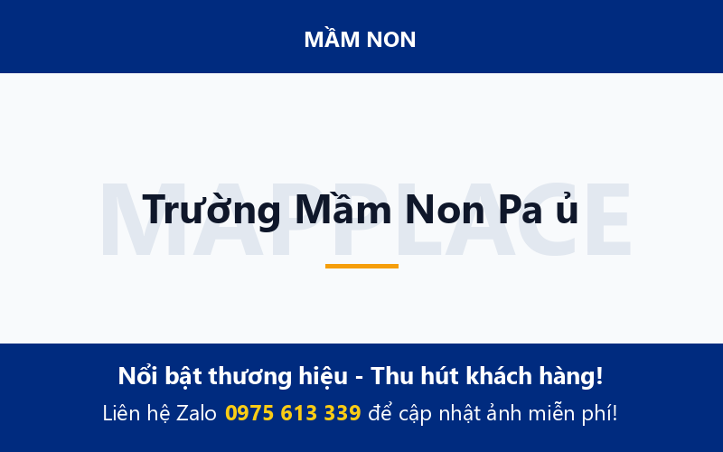 Trường Mầm Non Pa ủ