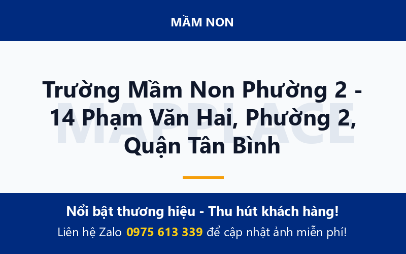 Trường Mầm Non Phường 2 - 14 Phạm Văn Hai, Phường 2, Quận Tân Bình