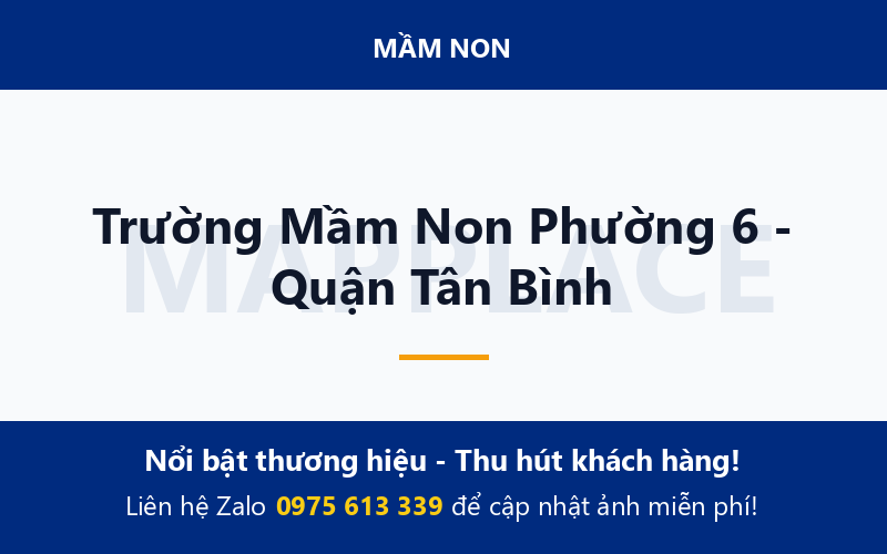 Trường Mầm Non Phường 6 - Quận Tân Bình