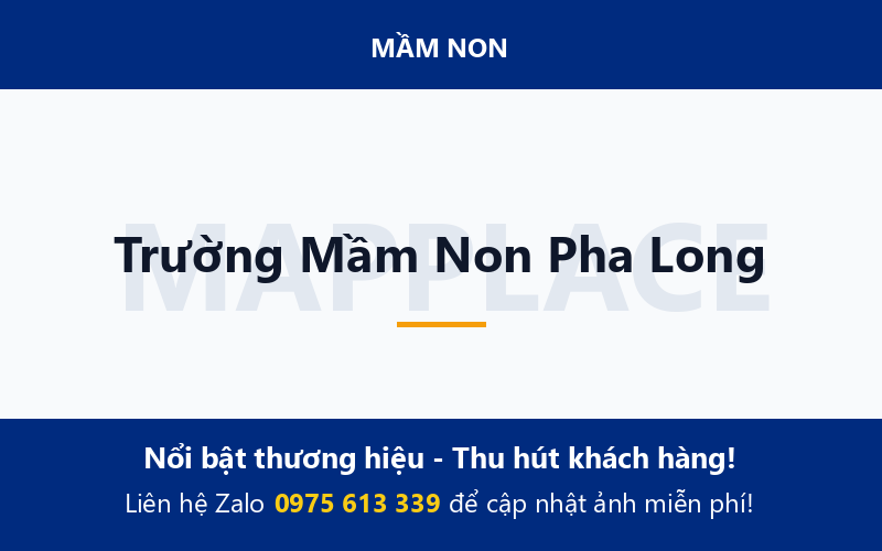 Trường Mầm Non Pha Long