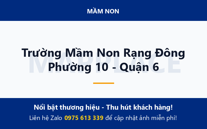 Trường Mầm Non Rạng Đông Phường 10 - Quận 6