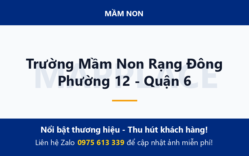 Trường Mầm Non Rạng Đông Phường 12 - Quận 6