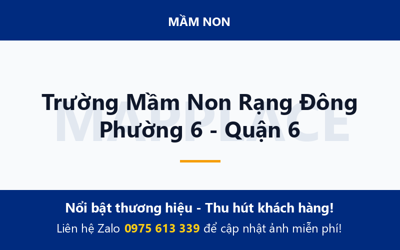 Trường Mầm Non Rạng Đông Phường 6 - Quận 6