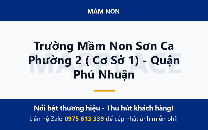 Trường Mầm Non Sơn Ca Phường 2 ( Cơ Sở 1) - Quận Phú Nhuận
