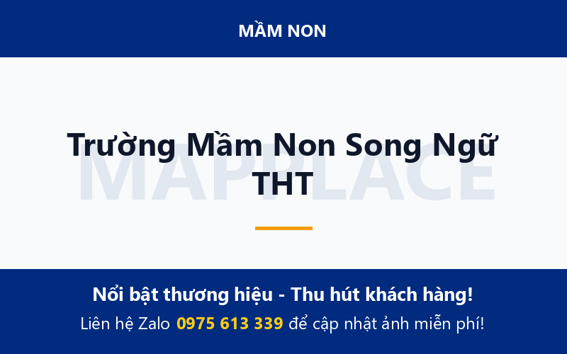 Trường Mầm Non Song Ngữ THT