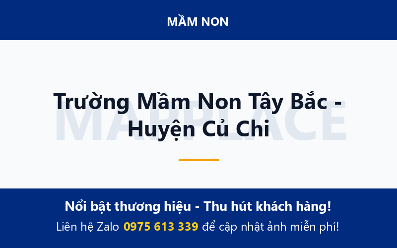 Trường Mầm Non Tây Bắc - Huyện Củ Chi