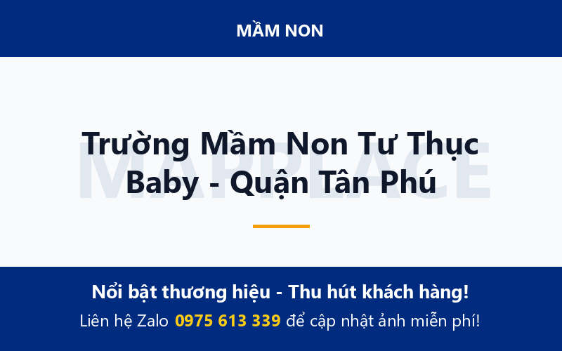 Trường Mầm Non Tư Thục Baby - Quận Tân Phú