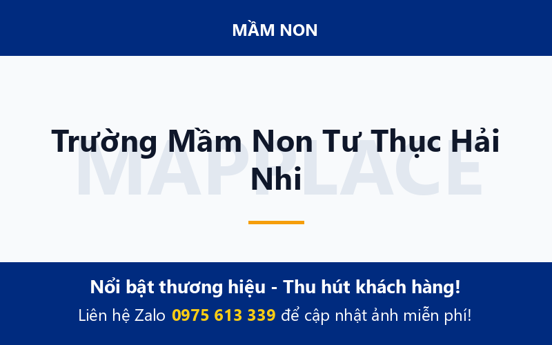 Trường Mầm Non Tư Thục Hải Nhi