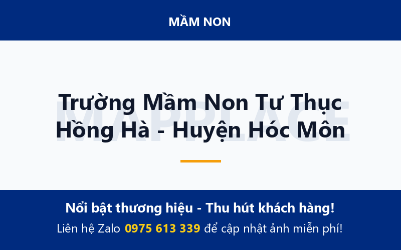 Trường Mầm Non Tư Thục Hồng Hà - Huyện Hóc Môn