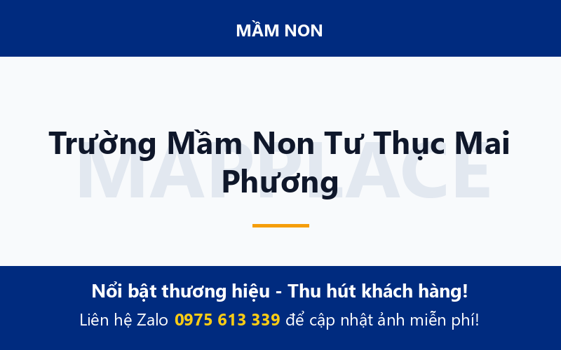 Trường Mầm Non Tư Thục Mai Phương