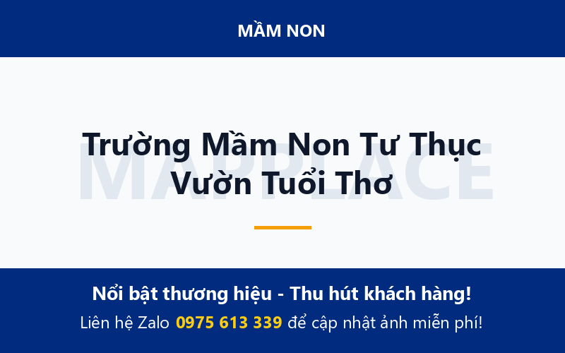 Trường Mầm Non Tư Thục Vườn Tuổi Thơ
