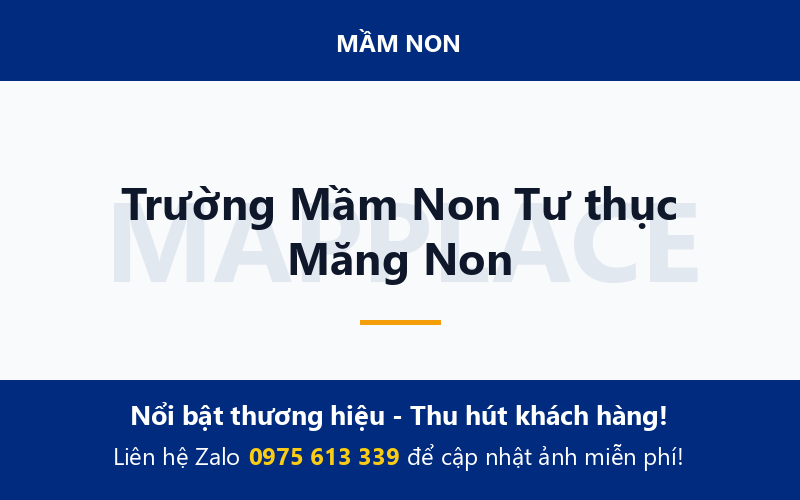 Trường Mầm Non Tư thục Măng Non