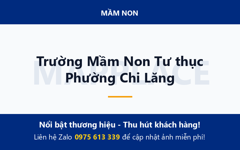 Trường Mầm Non Tư thục Phường Chi Lăng