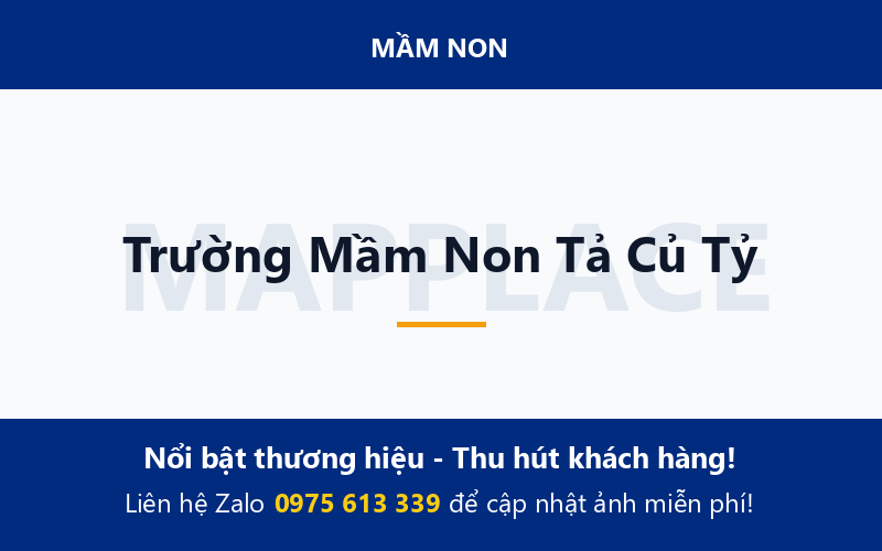 Trường Mầm Non Tả Củ Tỷ