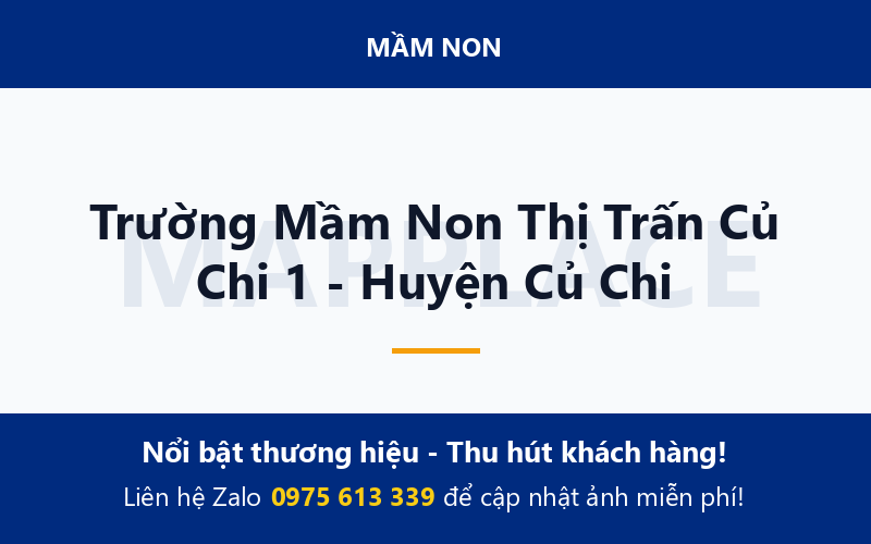 Trường Mầm Non Thị Trấn Củ Chi 1 - Huyện Củ Chi