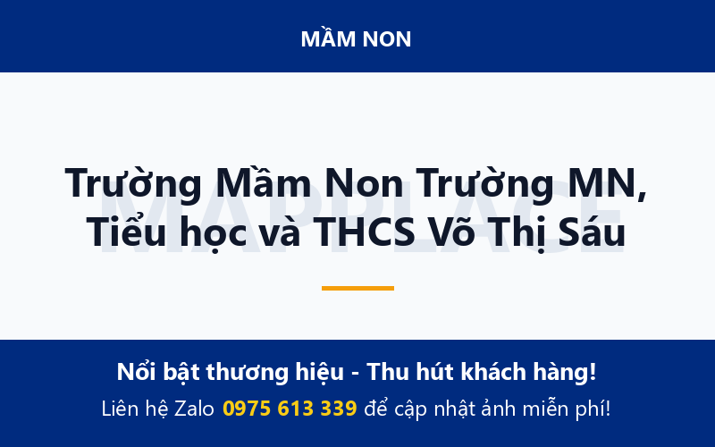 Trường Mầm Non Trường MN, Tiểu học và THCS Võ Thị Sáu