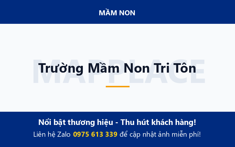 Trường Mầm Non Tri Tôn