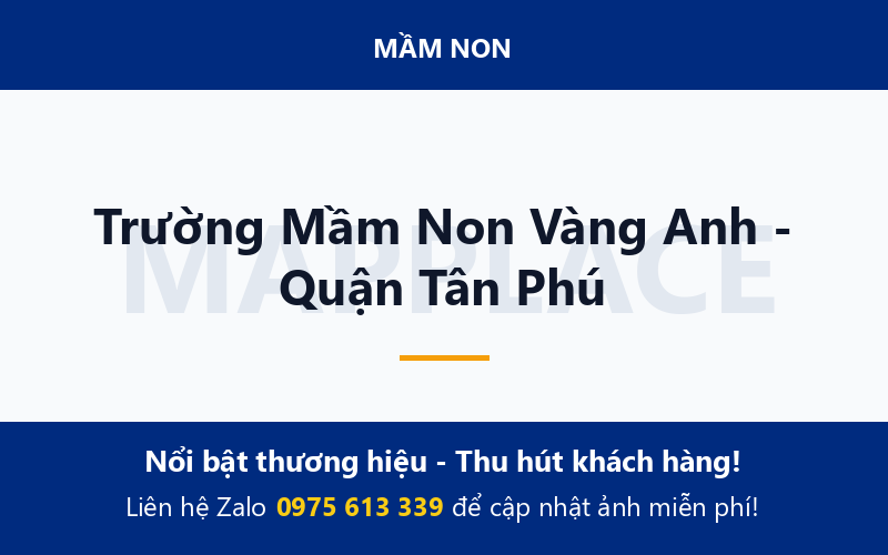 Trường Mầm Non Vàng Anh - Quận Tân Phú