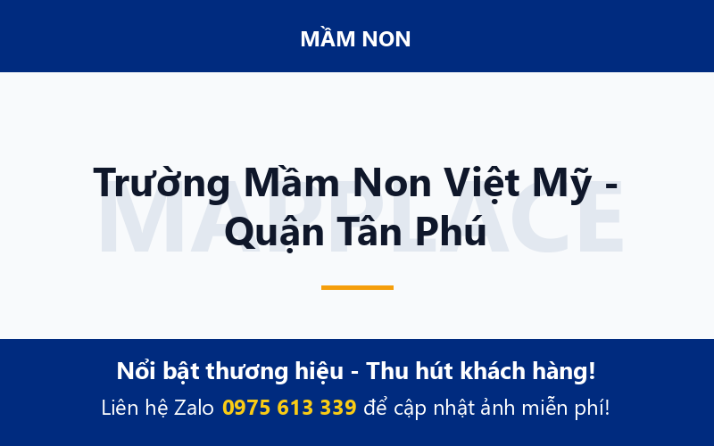 Trường Mầm Non Việt Mỹ - Quận Tân Phú
