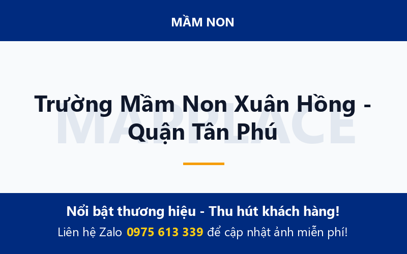 Trường Mầm Non Xuân Hồng - Quận Tân Phú