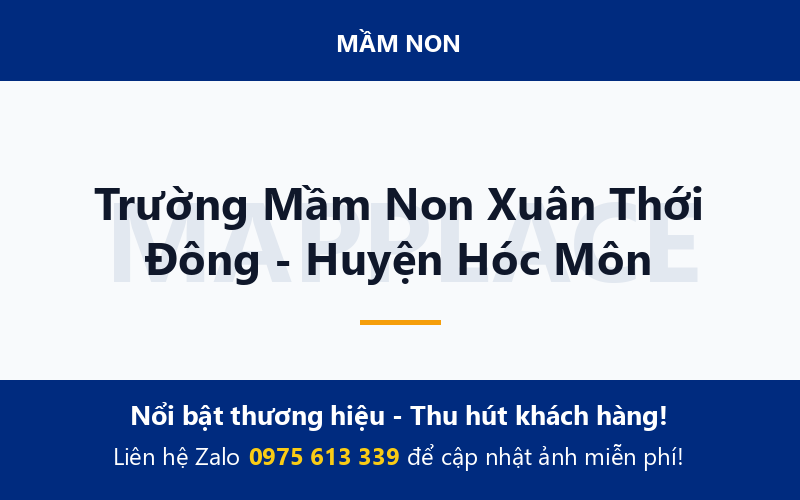 Trường Mầm Non Xuân Thới Đông - Huyện Hóc Môn