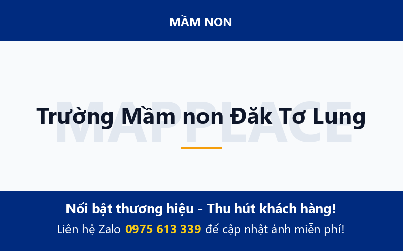 Trường Mầm non Đăk Tơ Lung