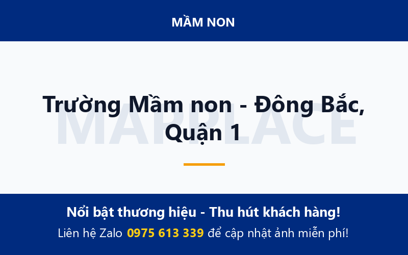 Trường Mầm non - Đông Bắc, Quận 1