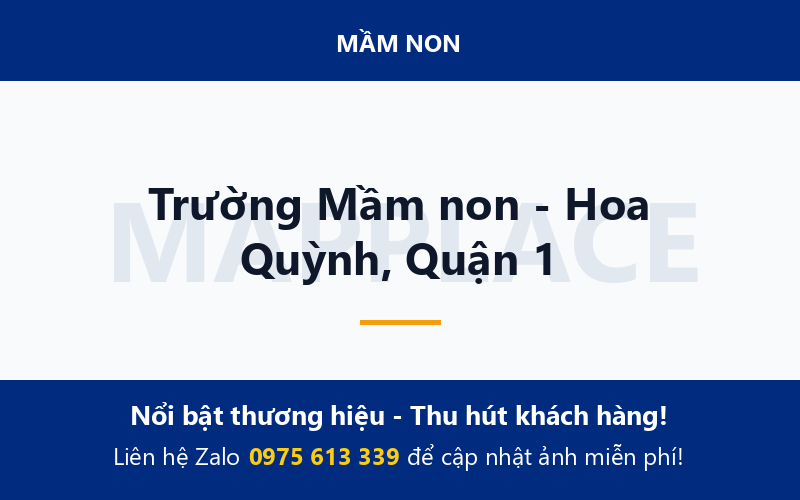 Trường Mầm non - Hoa Quỳnh, Quận 1