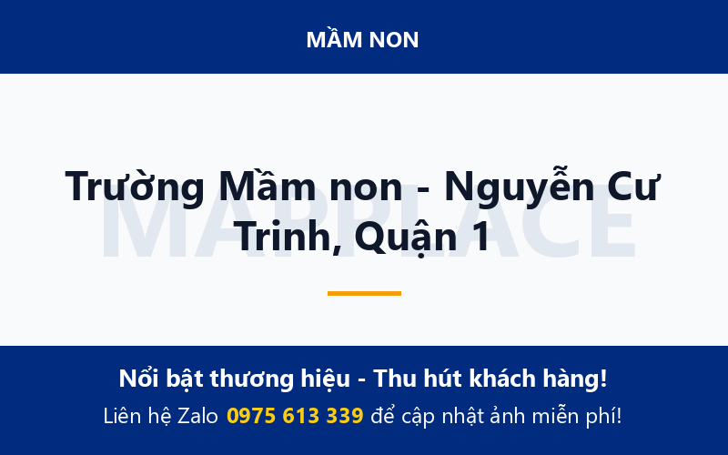 Trường Mầm non - Nguyễn Cư Trinh, Quận 1