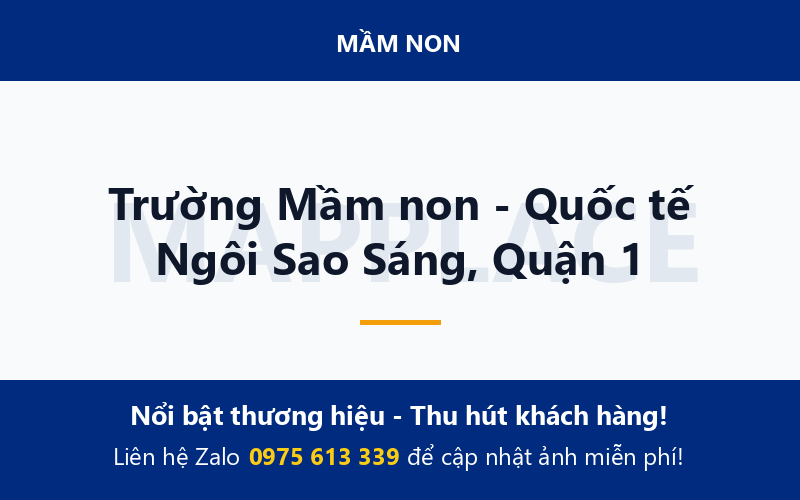 Trường Mầm non - Quốc tế Ngôi Sao Sáng, Quận 1