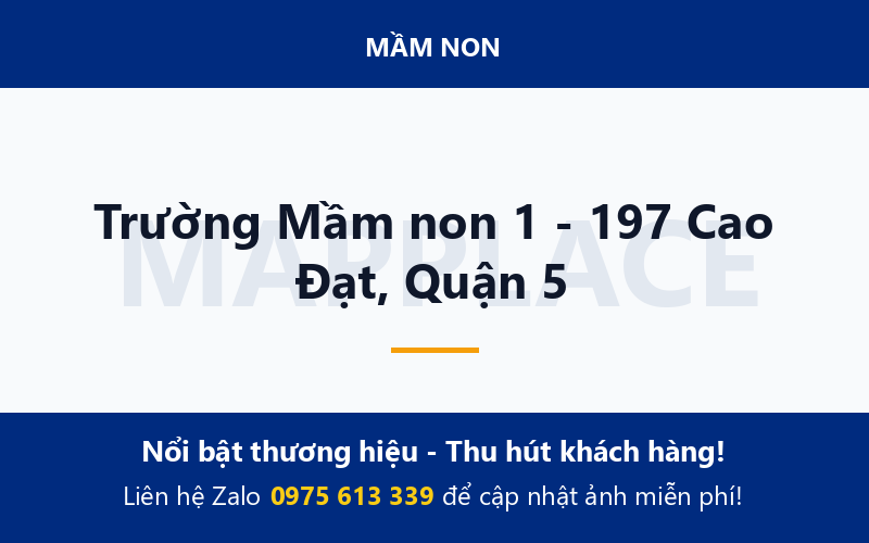 Trường Mầm non 1 - 197 Cao Đạt, Quận 5